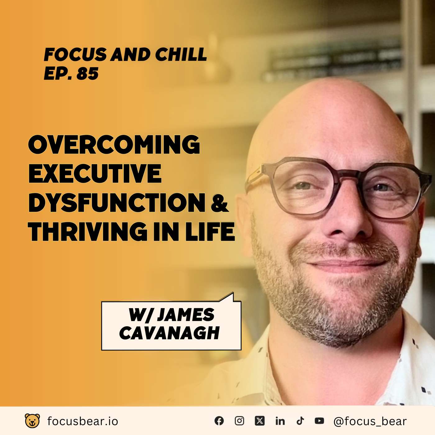 Episode 85: James Cavanagh