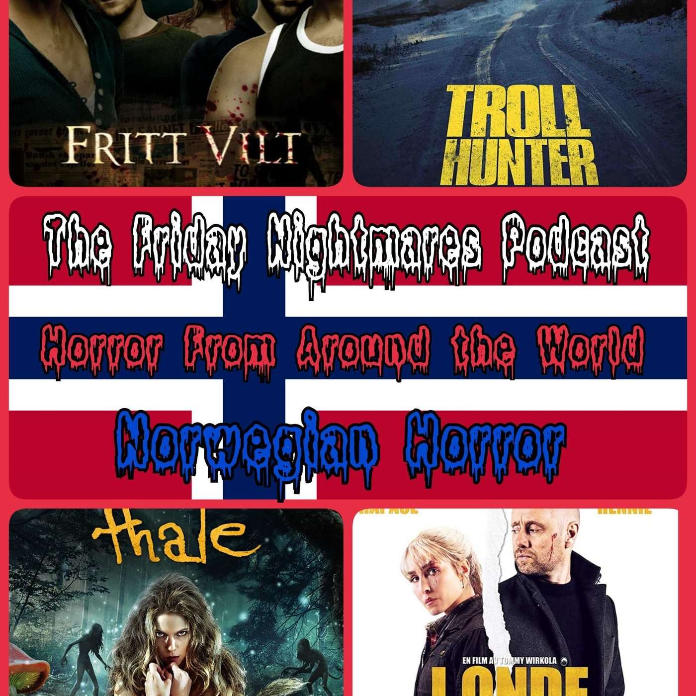 The Friday Nightmares Podcast: Norwegian Horror episode artwork