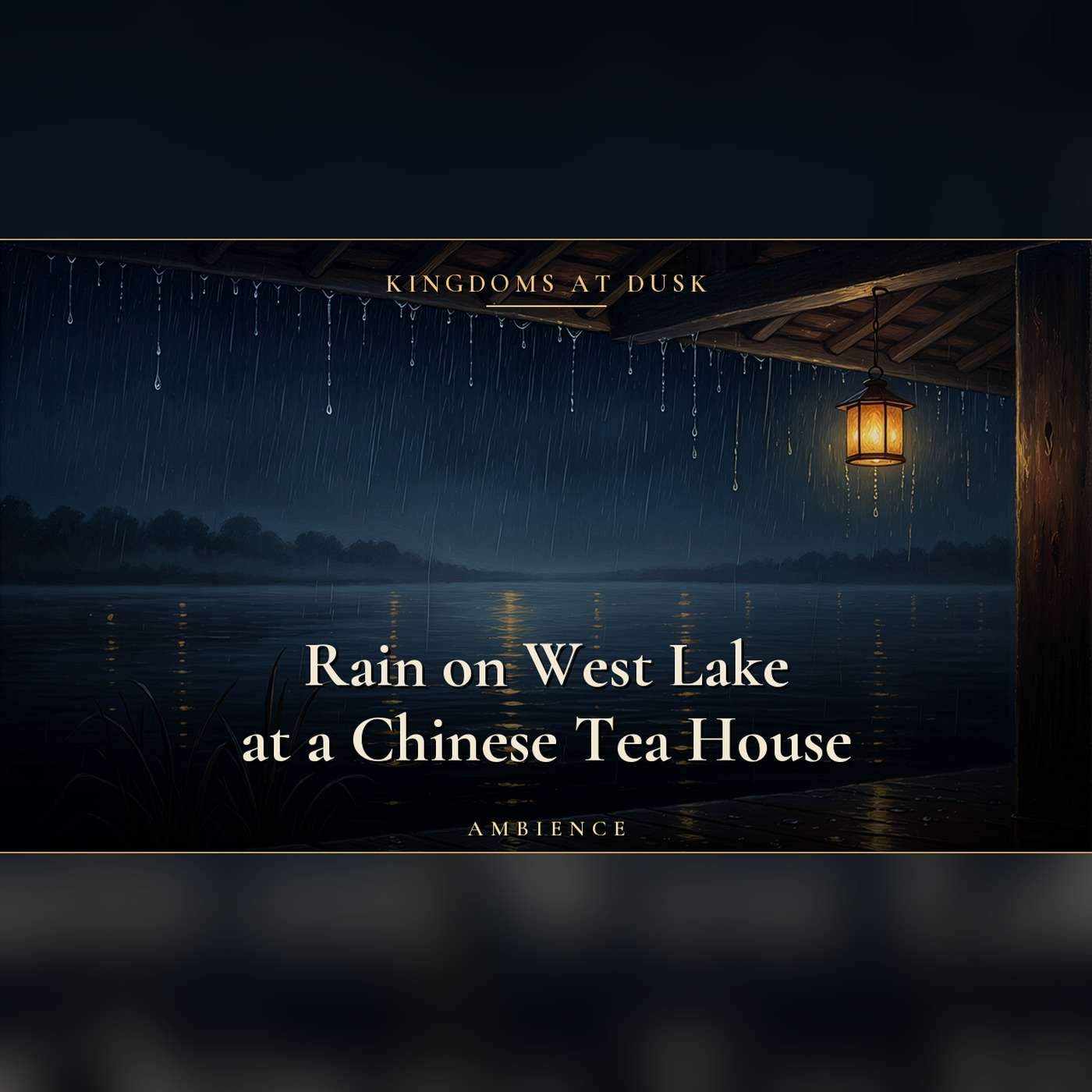 Rain Sounds for Sleeping | 3 Hours of Gentle Rain on a Tea House Roof by West Lake, No Talking episode artwork