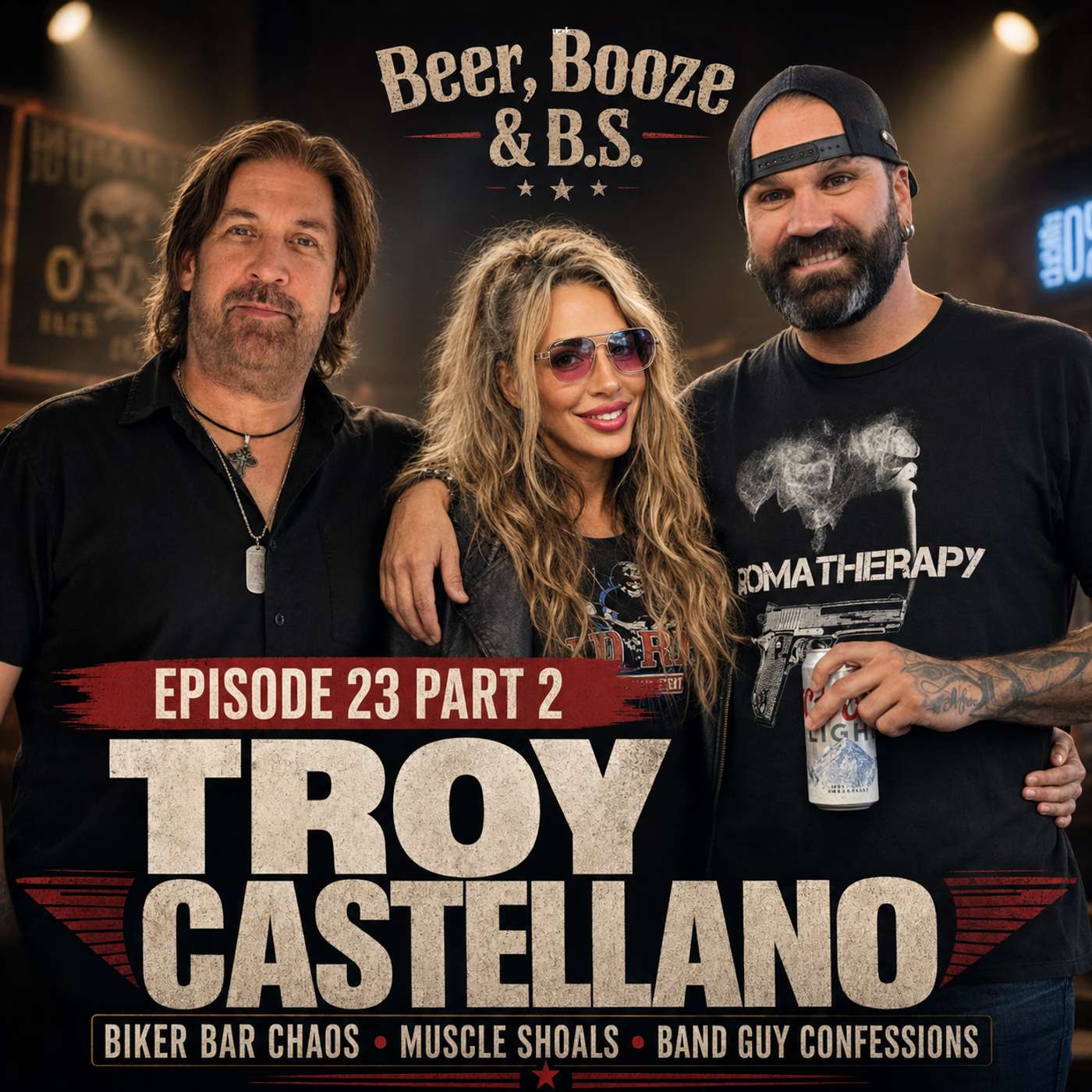 AUDIO ONLY: Biker Bars, Muscle Shoals & Band Guy Confessions with Troy Castellano | Ep. 23 Pt. 2 episode artwork