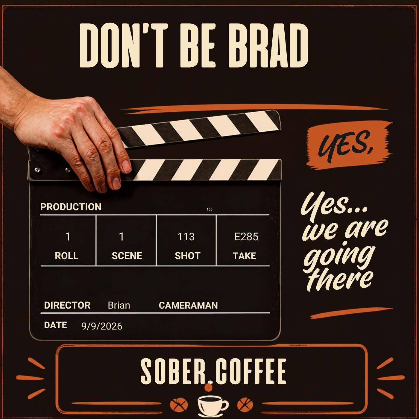 Don't be Brad