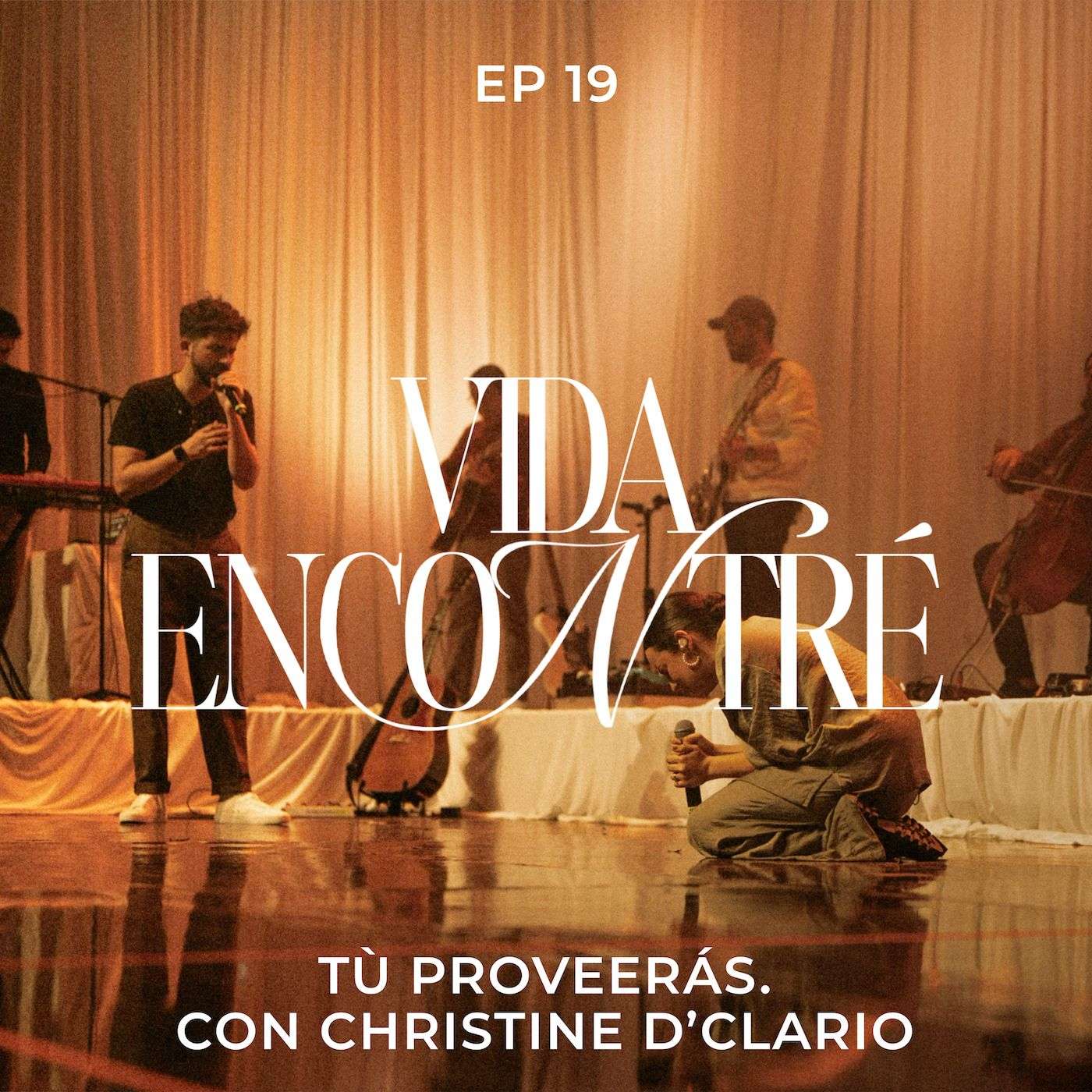 Ep. 19 Dios proveerá. Con Christine D’ Clario - Majo y Dan - Vida Encontré podcast episode artwork