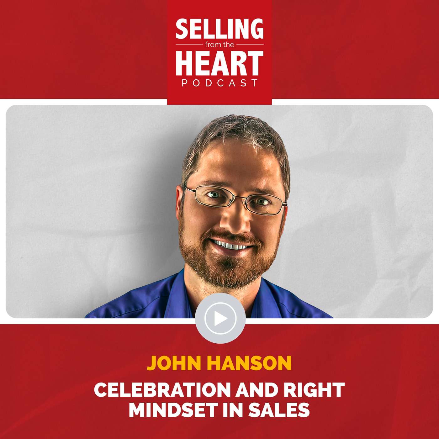 Selling From the Heart Podcast