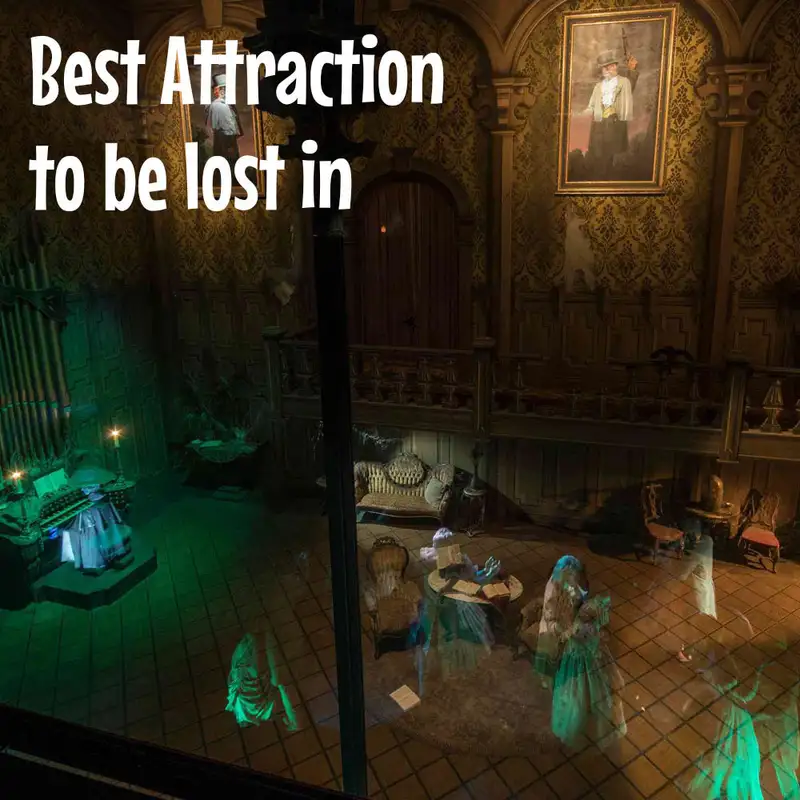 Episode 150: Best Attraction to get lost in