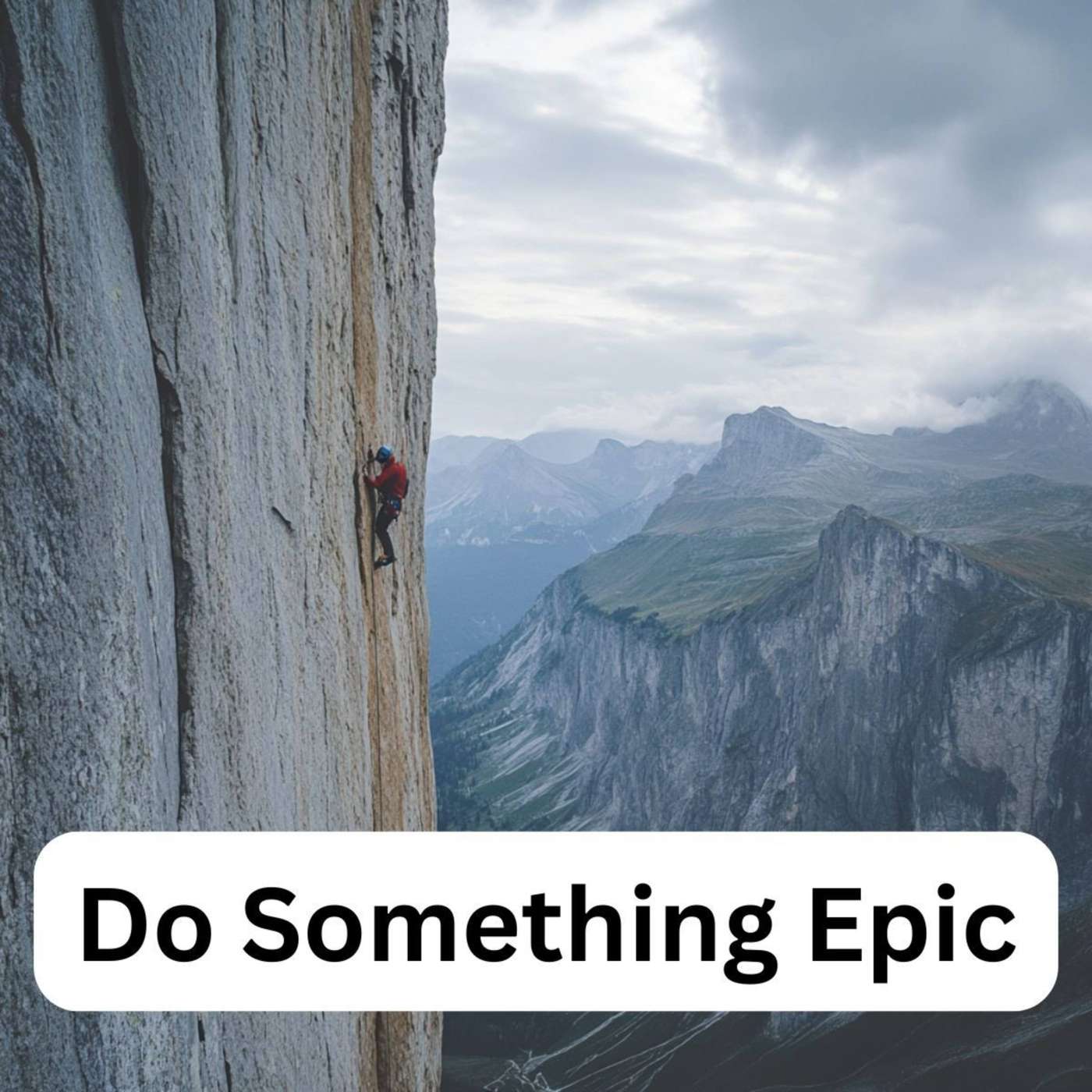 Day 10 - Do Something Epic episode artwork