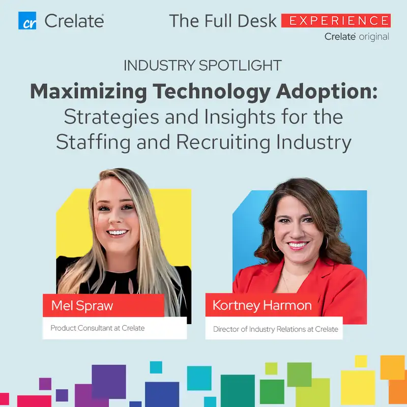 Maximizing Technology Adoption: Strategies and Insights for the Staffing and Recruiting Industry