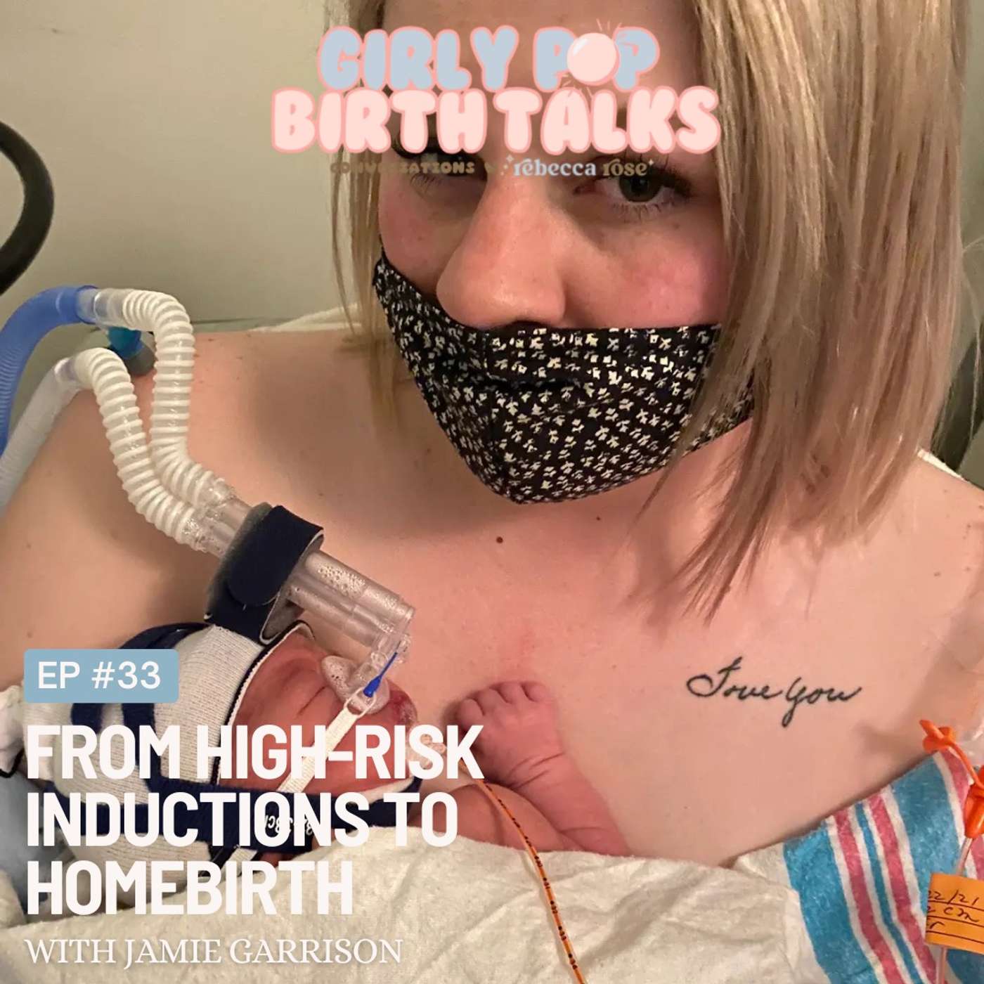 Episode 33: From High-Risk to Homebirth with Jamie Garrison