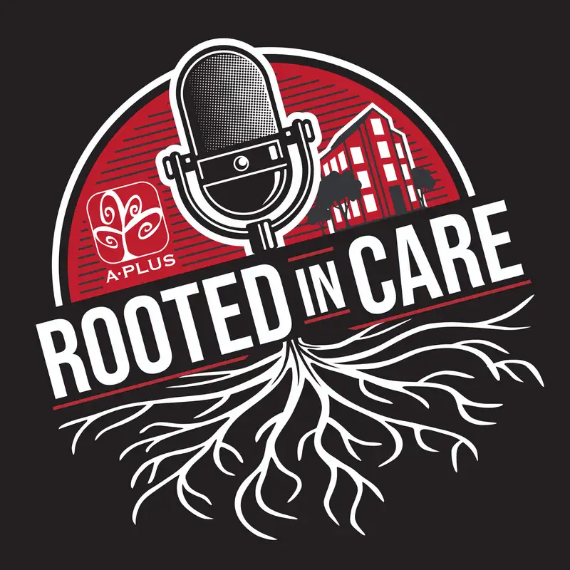 Rooted in Care