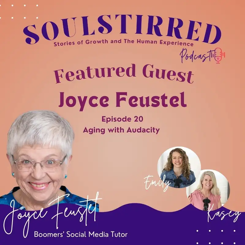 Episode 20: Aging with Audacity with Joyce Feustel