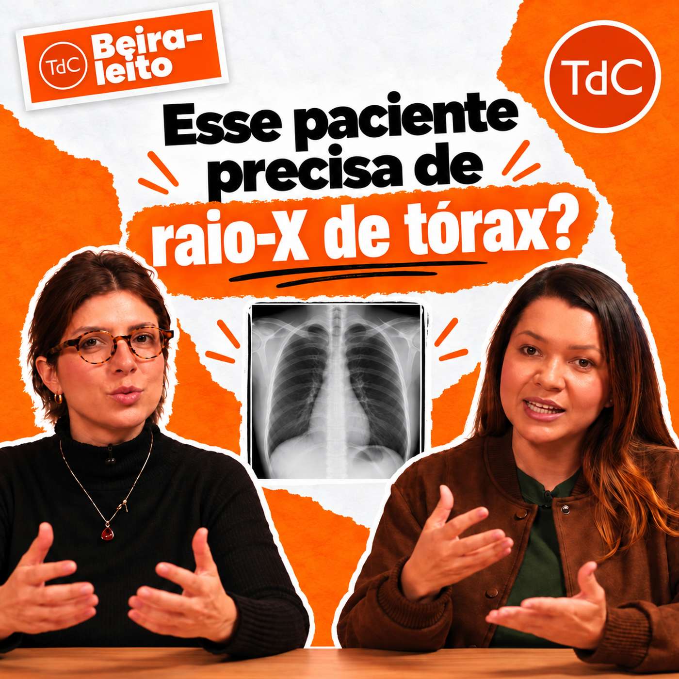 TdC à Beira-Leito 02: Esse paciente precisa de raio-x de tórax?