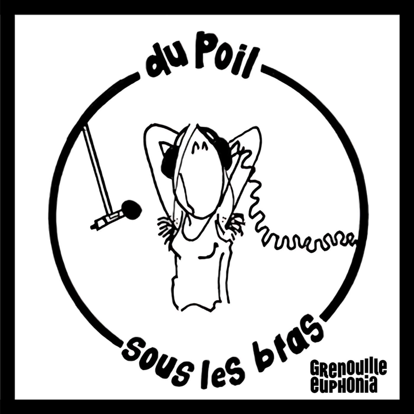 Du Poil Sous Les Bras podcast artwork