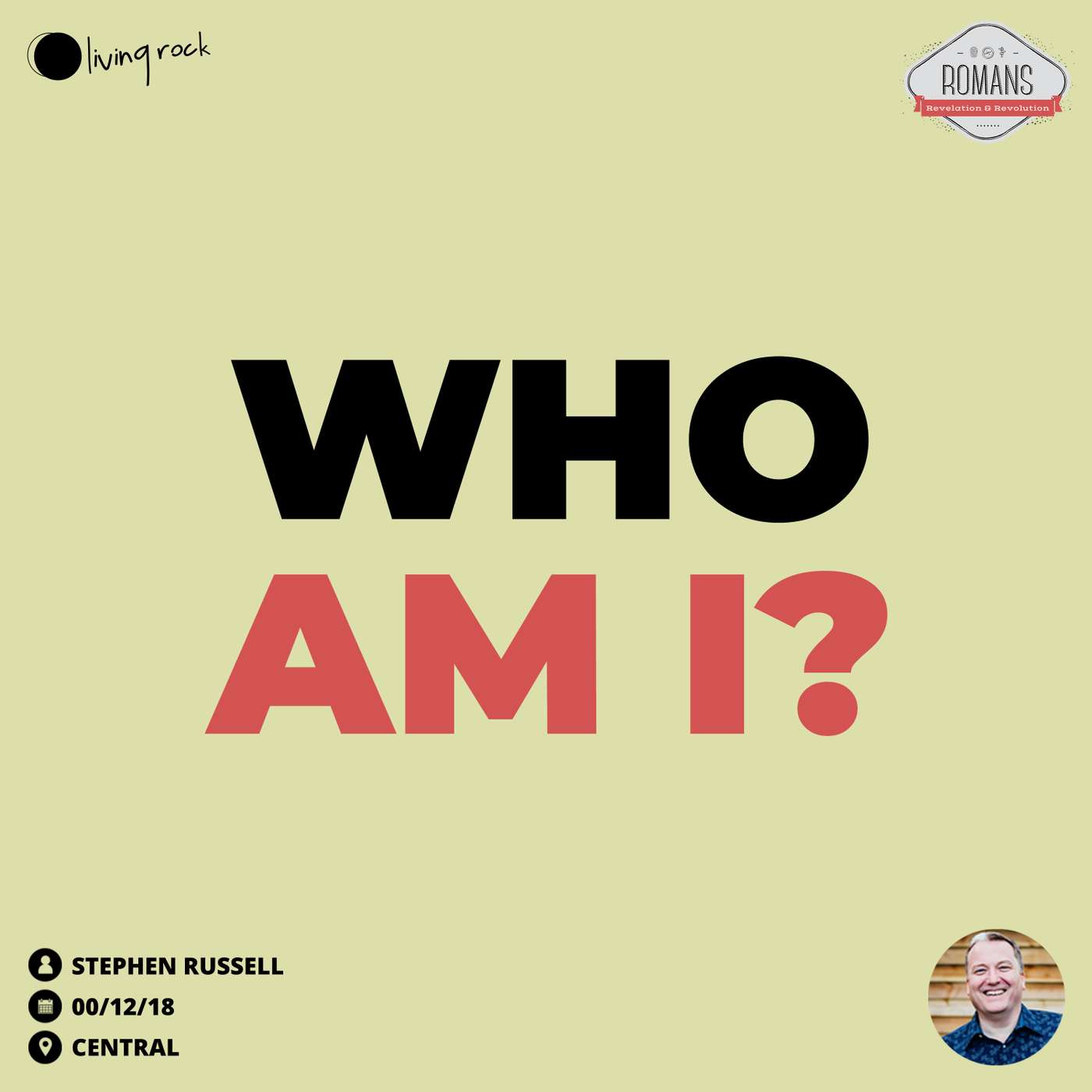 Who Am I? | Stephen Russell | 09/12/18 | Central episode artwork