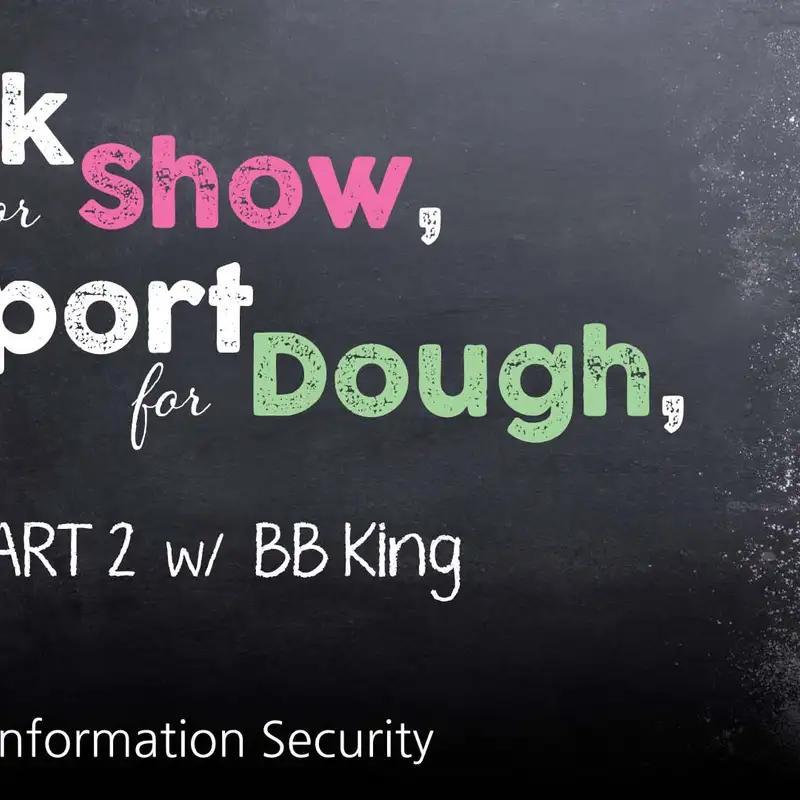 Webcast: Hack for Show, Report For Dough: Part 2