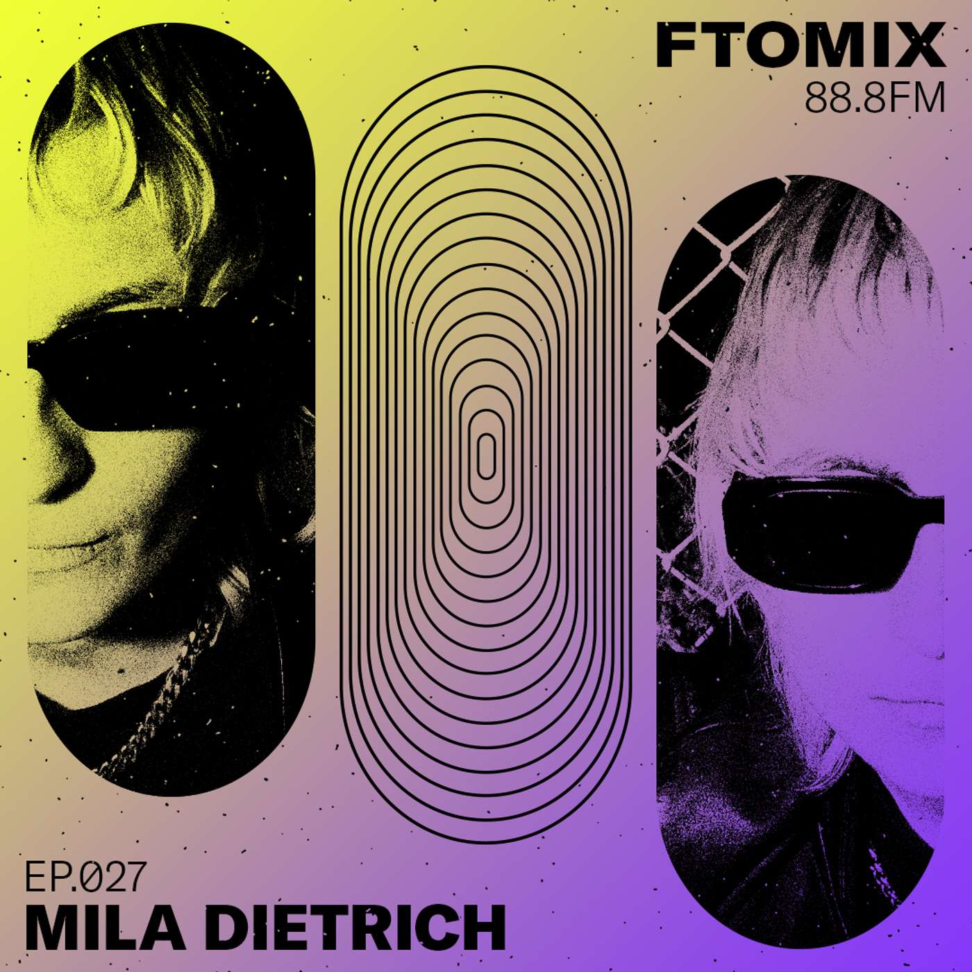 EP 27 Mila Dietrich - F To Mix