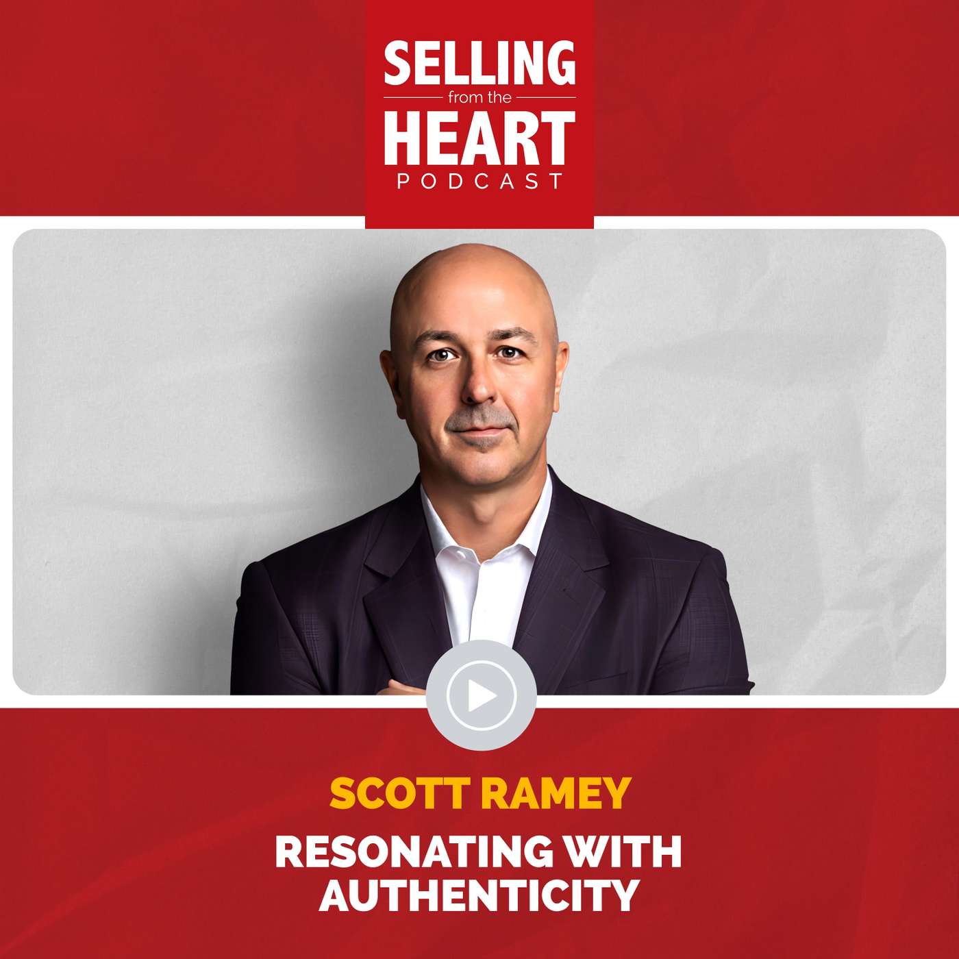 Selling From the Heart Podcast