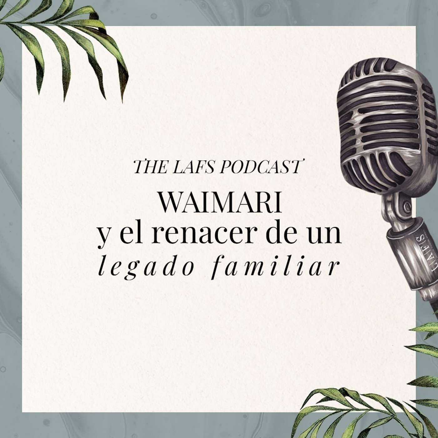 Waimari y el renacer de un legado familiar episode artwork