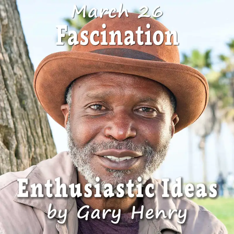 Fascination (March 26)