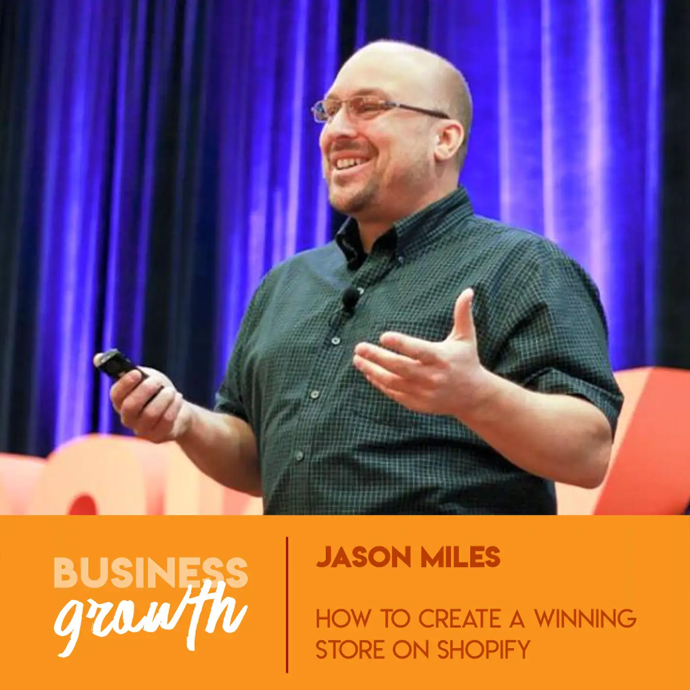 How To Create a Winning Store On Shopify with Jason Miles - Episode 78 episode artwork