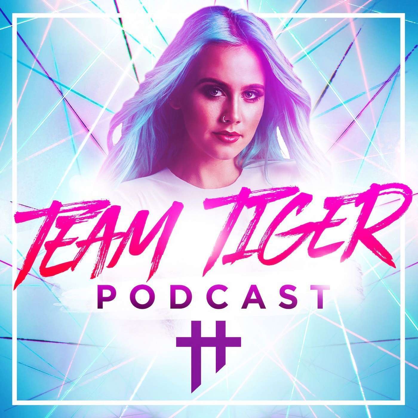 Team Tiger Podcast #004 Ft. Lola Heart episode artwork