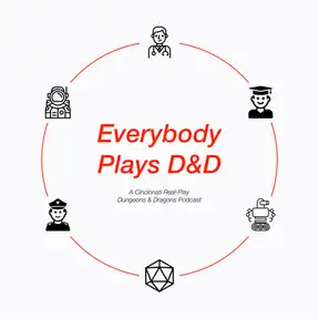 Everybody Plays Dungeons & Dragons