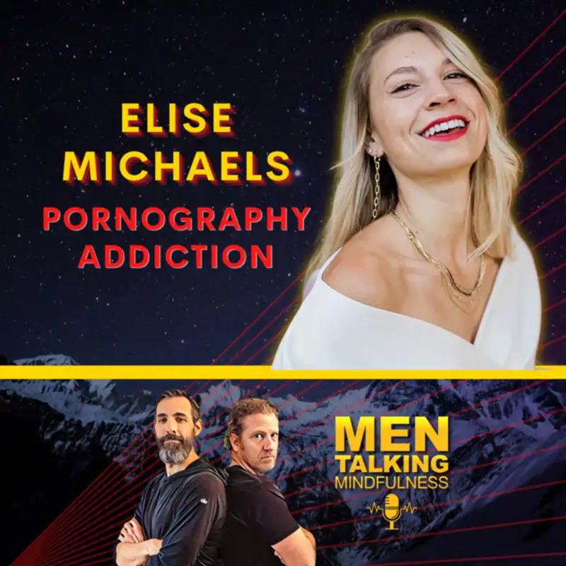 Porn Addiction w/Elise Michaels