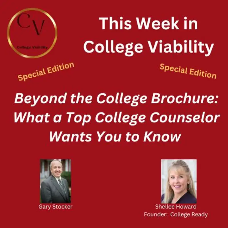 This Week In College Viability (TWICV) with Shellee Howard of College Ready