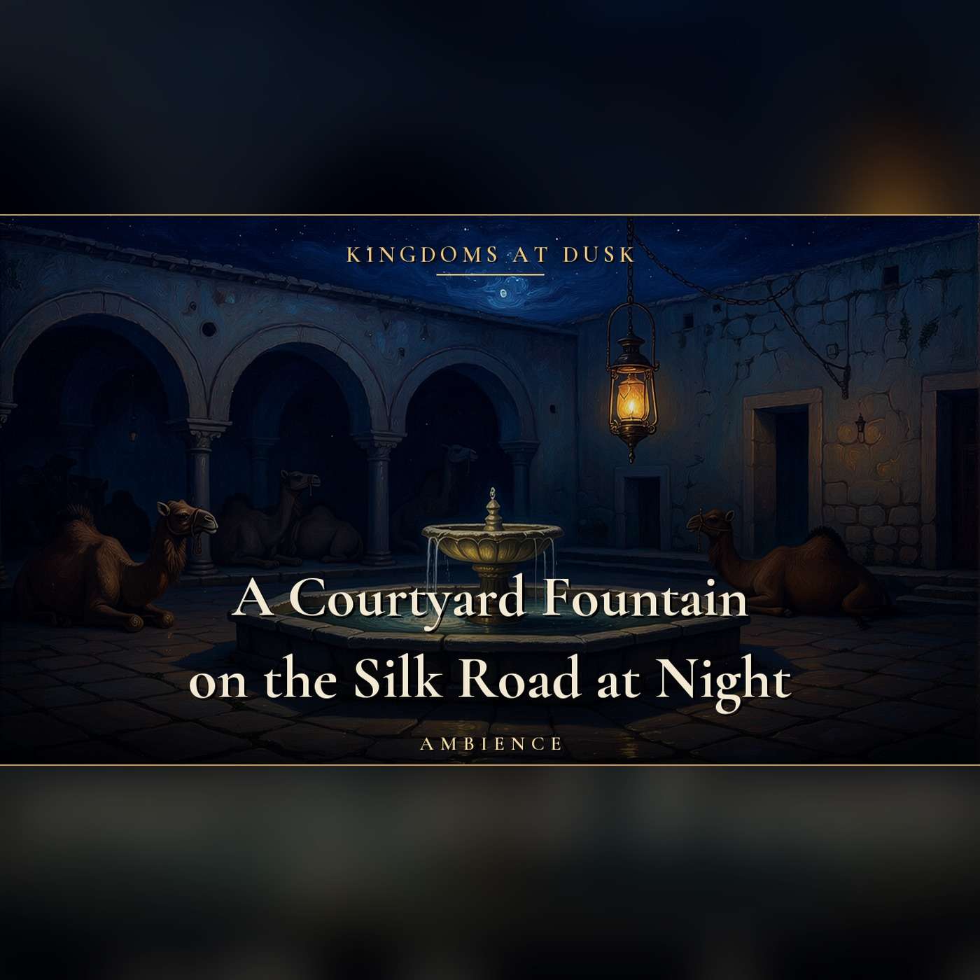 Fountain Sounds for Sleeping | 3 Hours in a Silk Road Courtyard Under Desert Stars, No Talking episode artwork