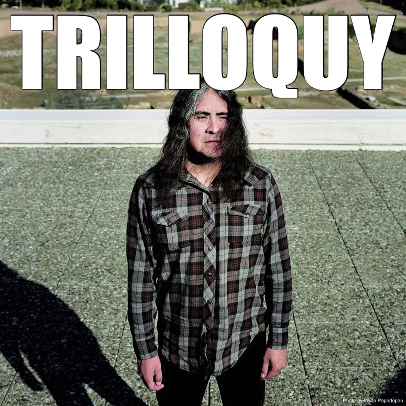 TRILLOQUY