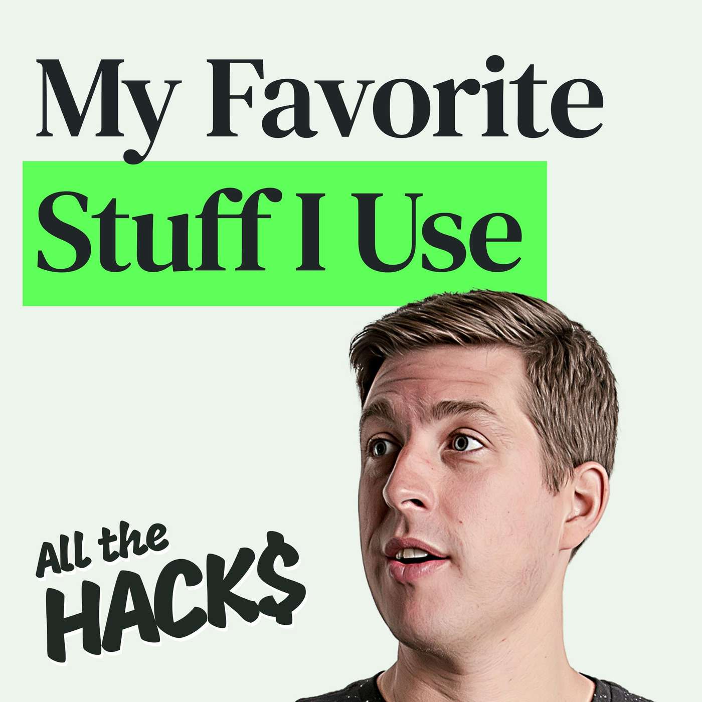 My Must-Have Products and Services for Life, Work and More episode artwork