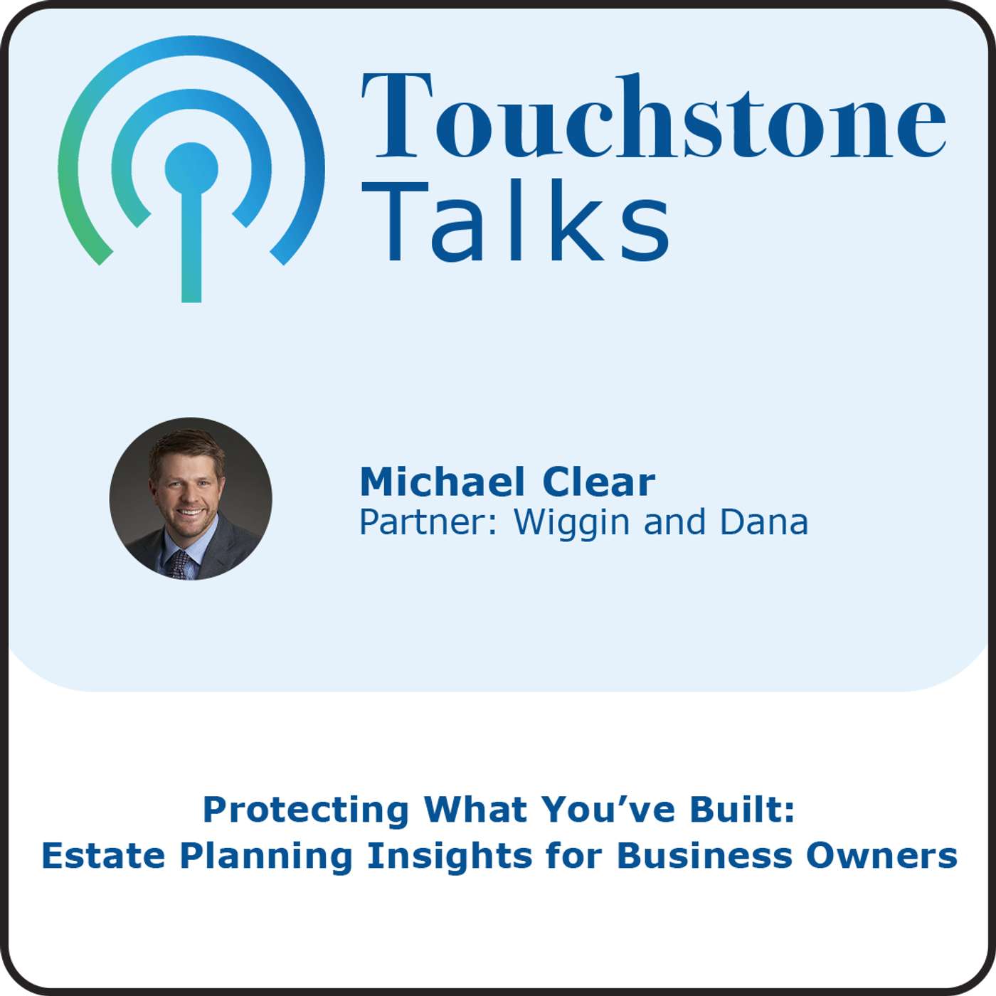 Touchstone Talks