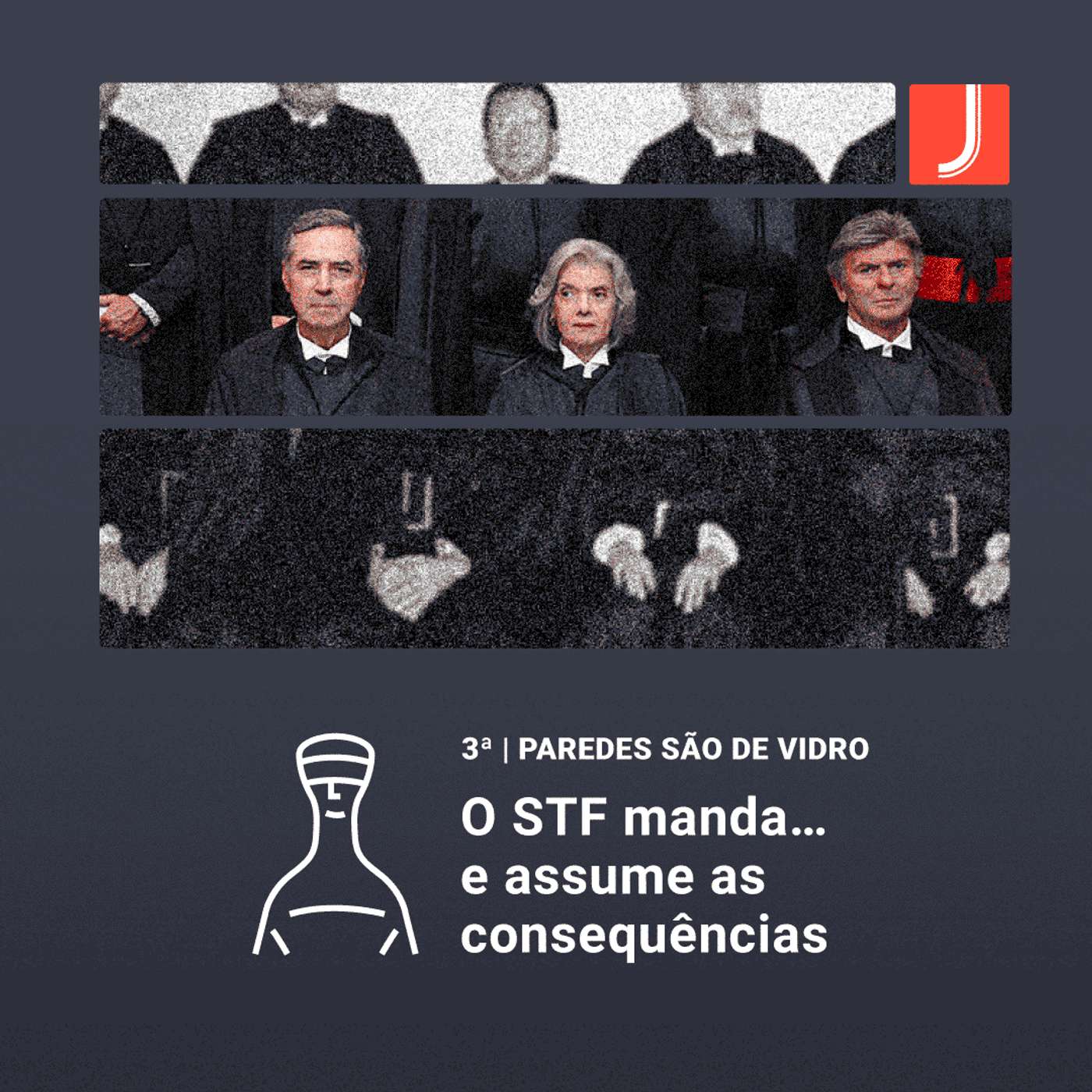 O STF manda… E assume as consequências episode artwork
