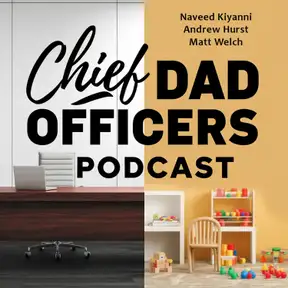 Chief Dad Officers
