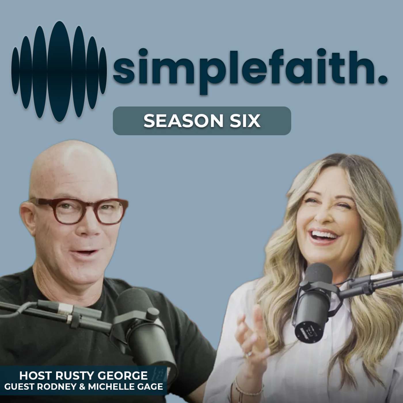Marriage Made Simple with Rodney and Michelle Gage | S6:EP22 Marriage Made Simple with Rodney and Michelle Gage | S6:EP22
