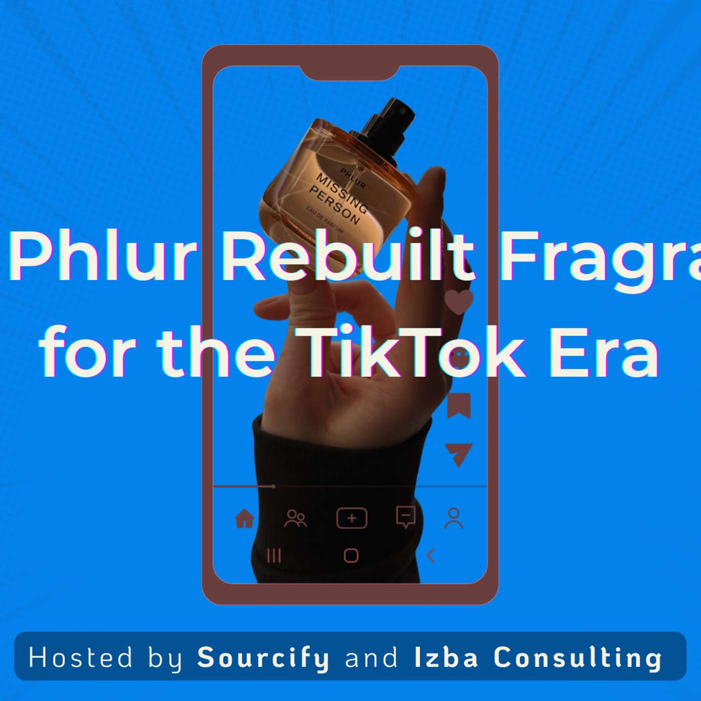 How Phlur Rebuilt Fragrance for the TikTok Era (And What Every Brand Can Learn)