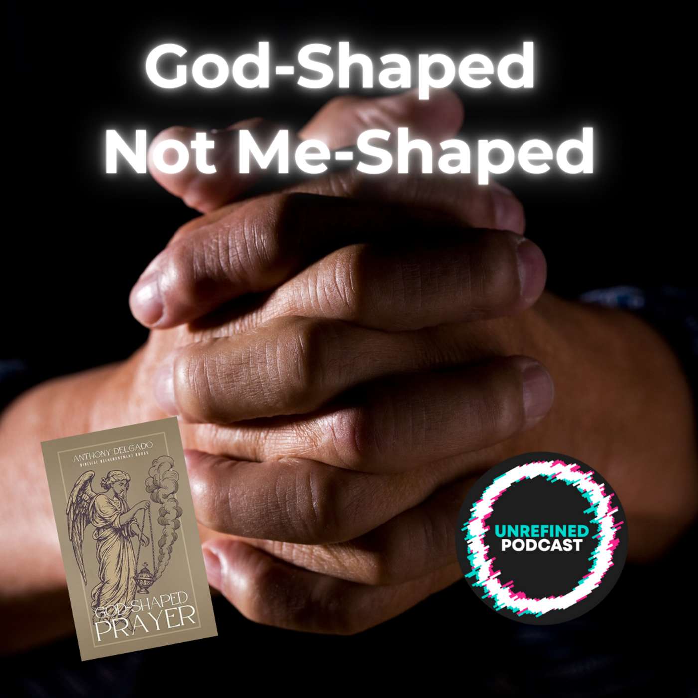 E188 God-Shaped Not Me-Shaped