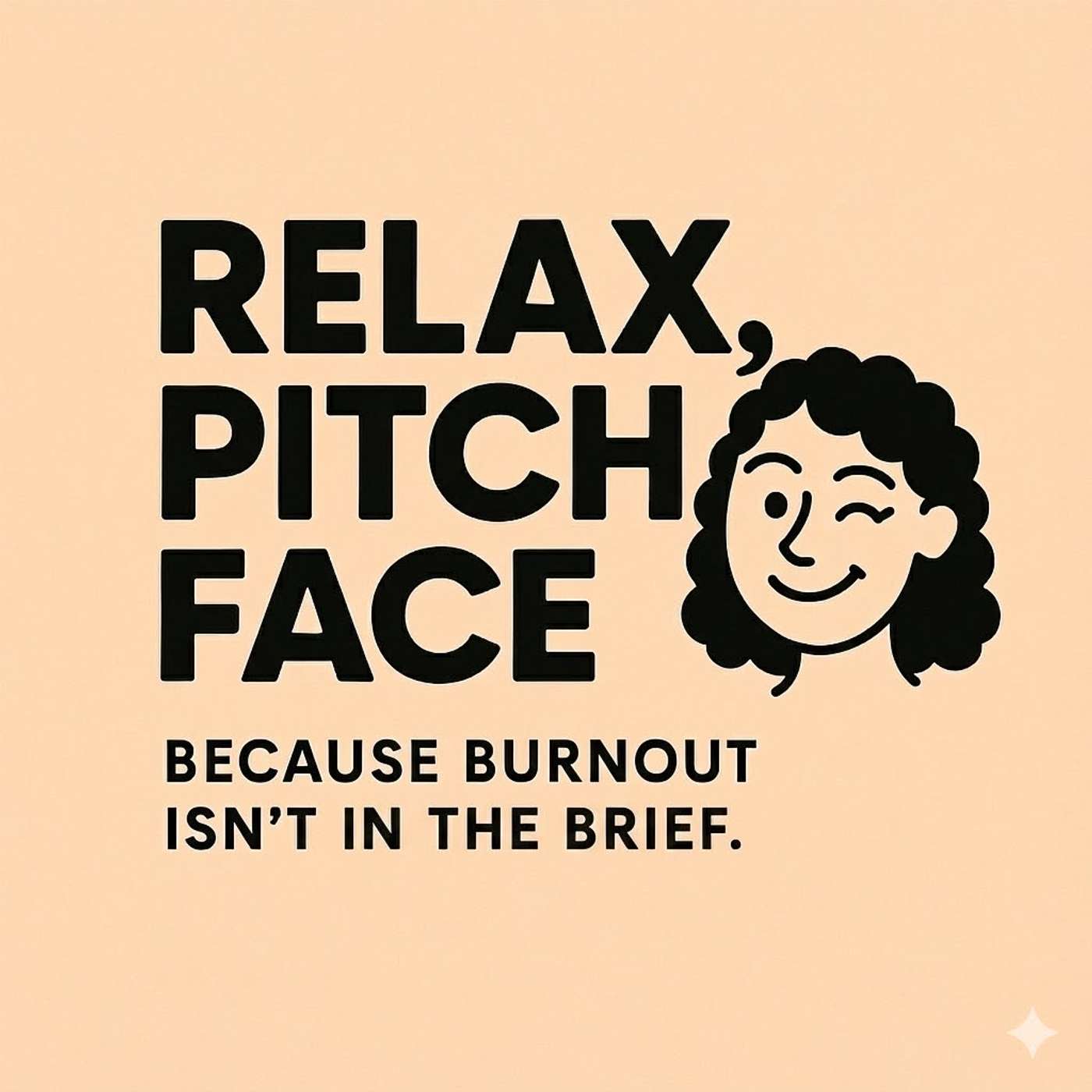 Relax, Pitch Face podcast artwork