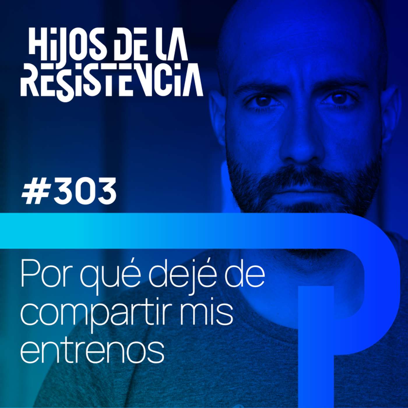 #303 Porqué dejé de compartir mis entrenos #303 Porqué dejé de compartir mis entrenos