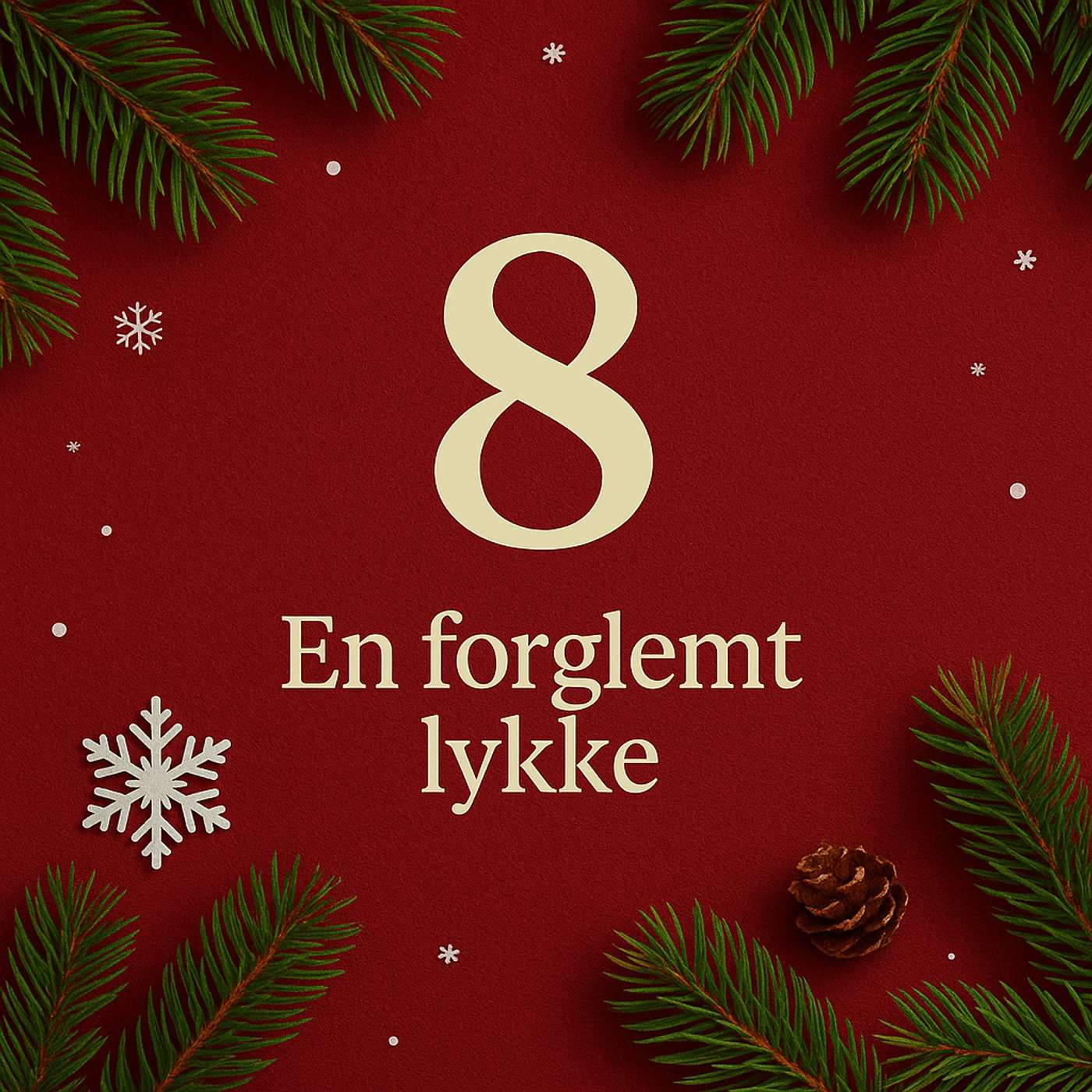 Mandens Rejse # 8. dec. - En forglemt lykke episode artwork