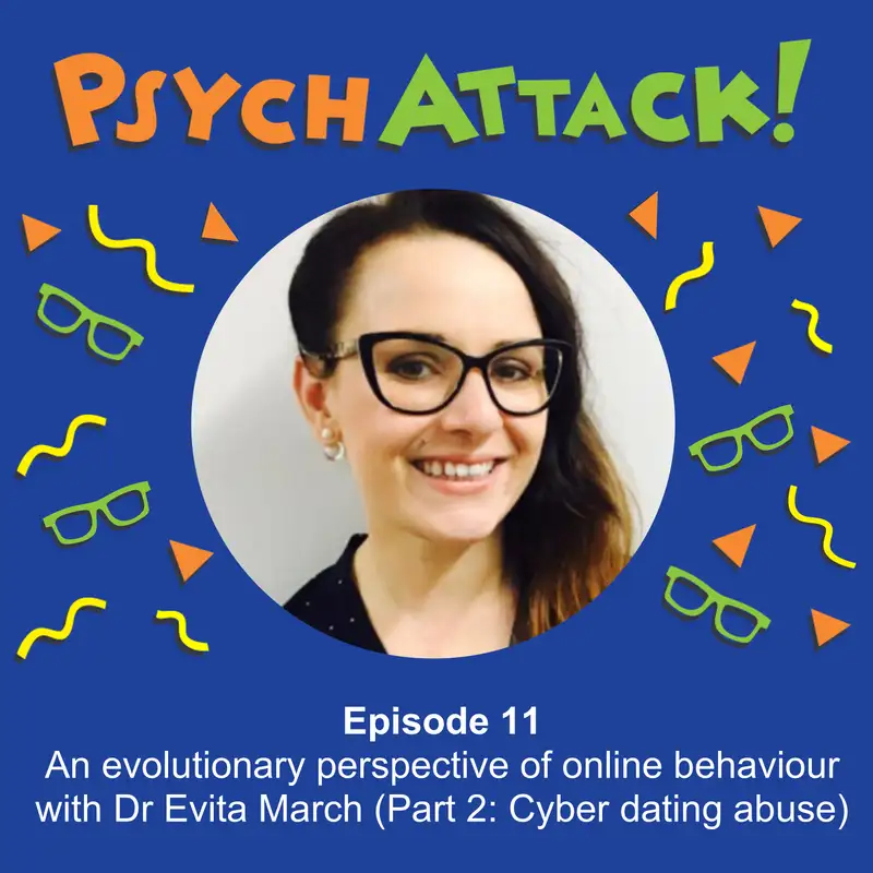 11 - An evolutionary perspective of online behaviour (Part 2: Cyber dating abuse)