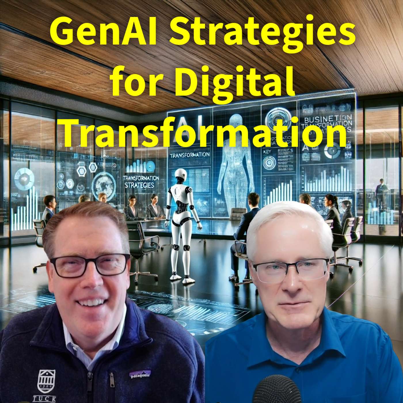 #251 GenAI in Digital Transformation: Strategies for Success