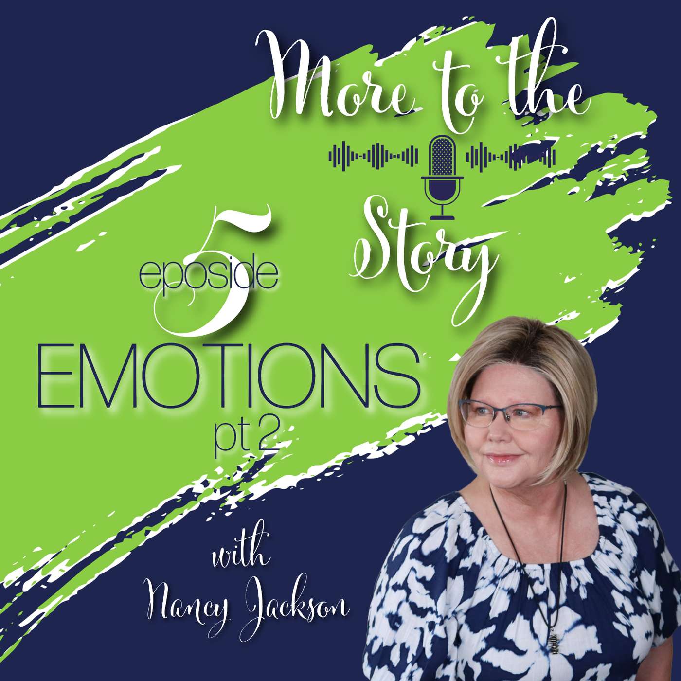 Emotions pt 2 | Effectively Managing our Emotions - More to The Story - Episode 5