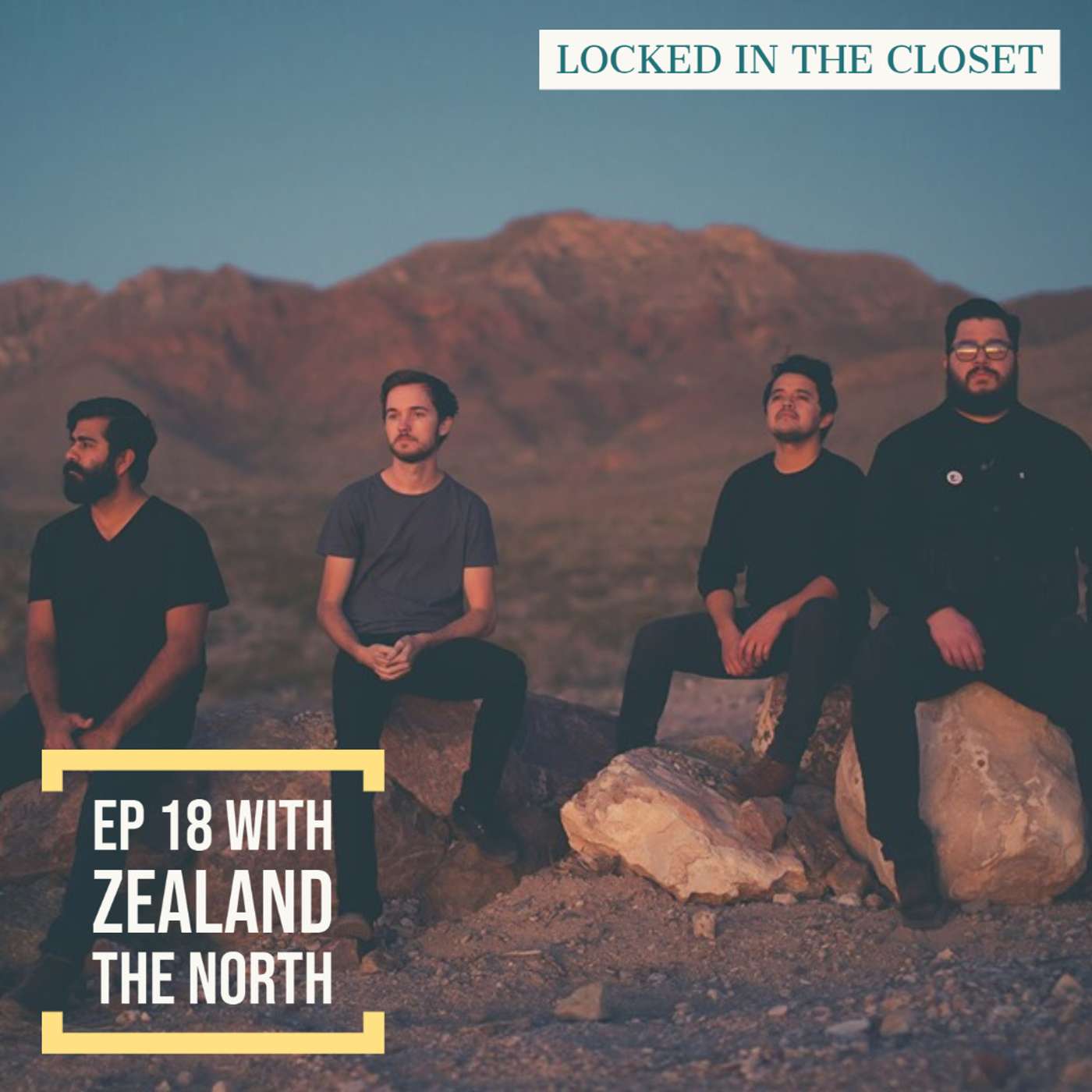 Locked In The Closet: Ep 18 with Zealand The North