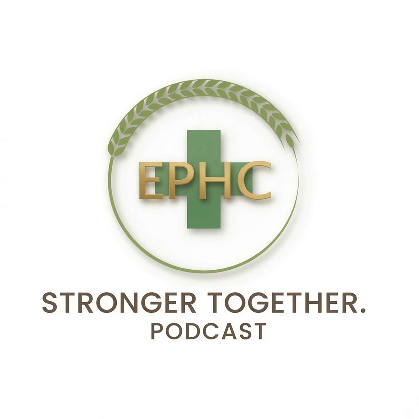 EPHC Stronger Together Podcast podcast artwork