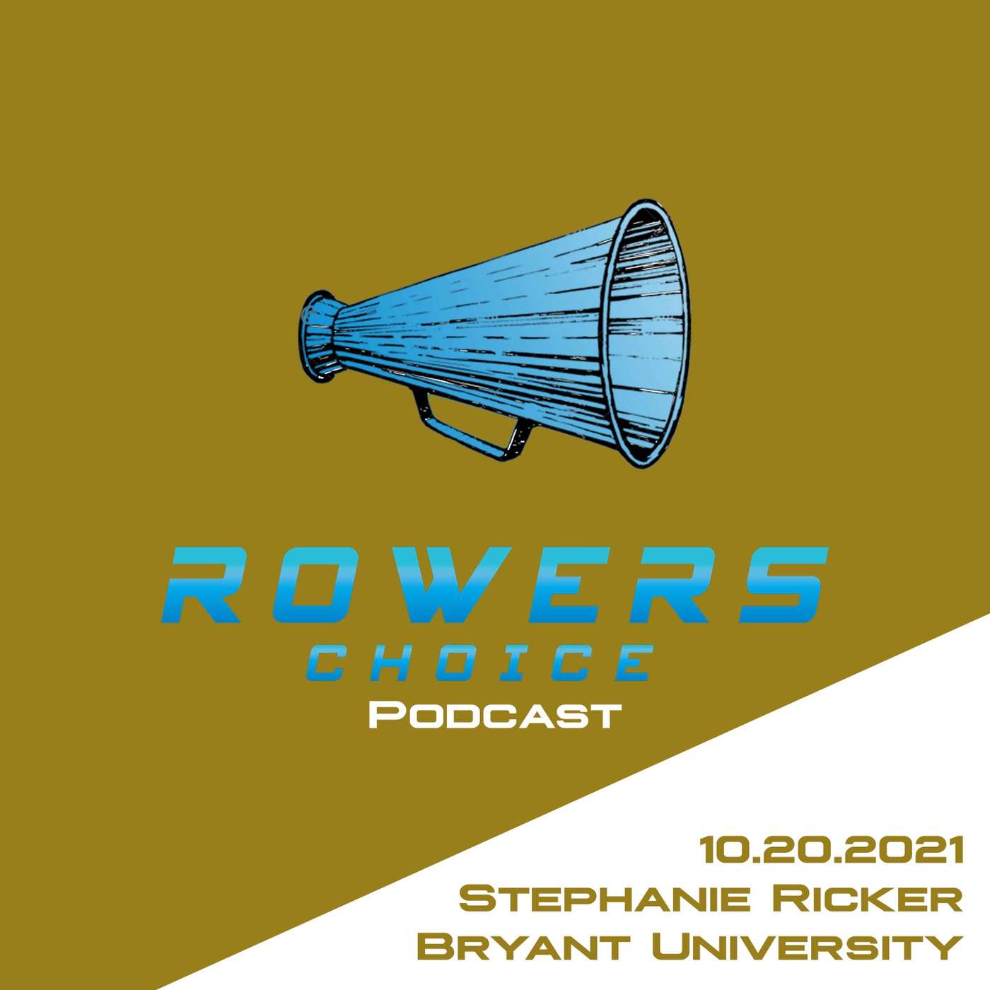 2021e11 - Rowers Choice Podcast - Stephanie Ricker - Bryant episode artwork