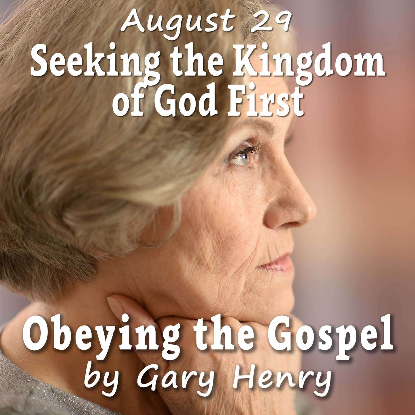 Seeking the Kingdom of God First (August 29) episode artwork