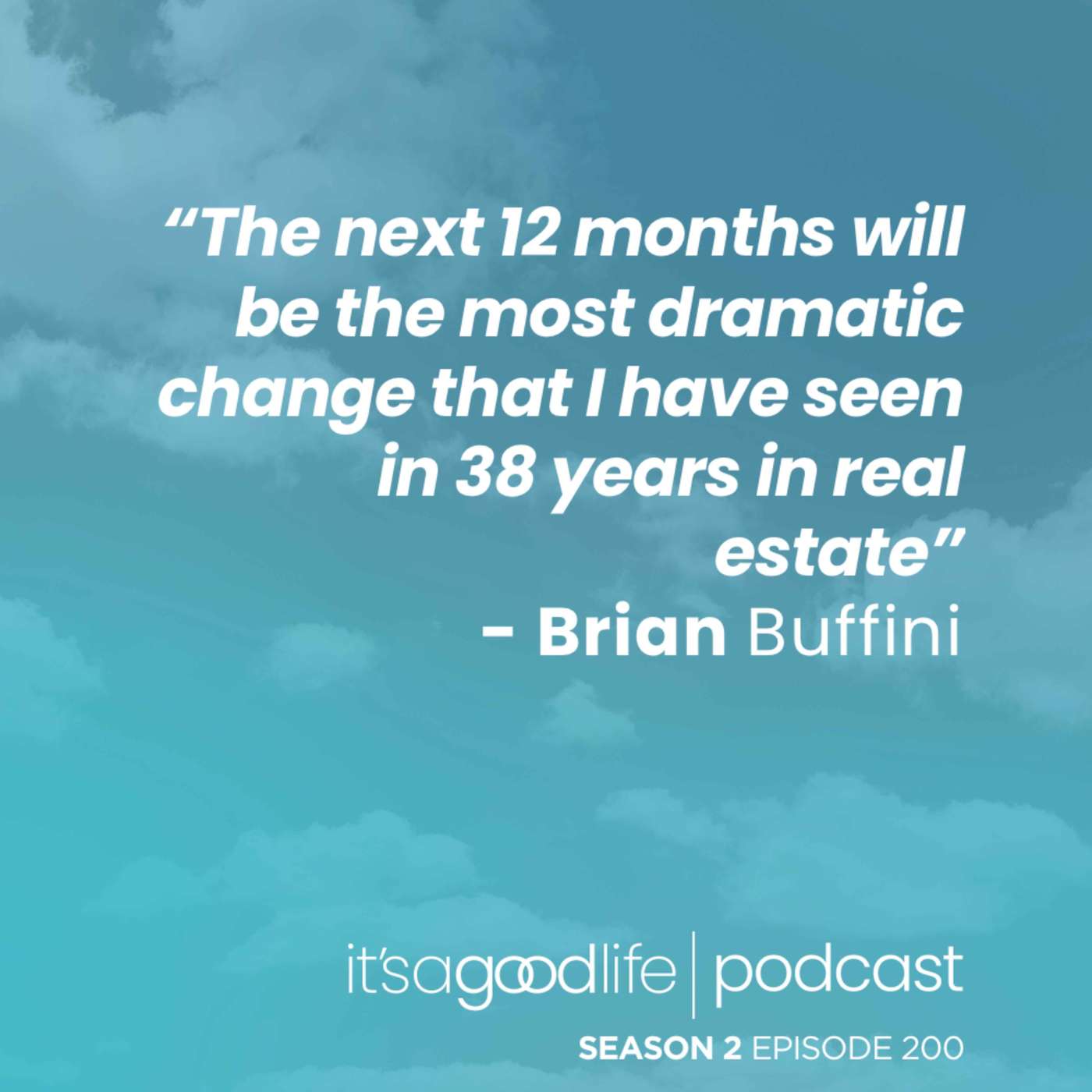 S2E200 Winning in the New Era of Real Estate