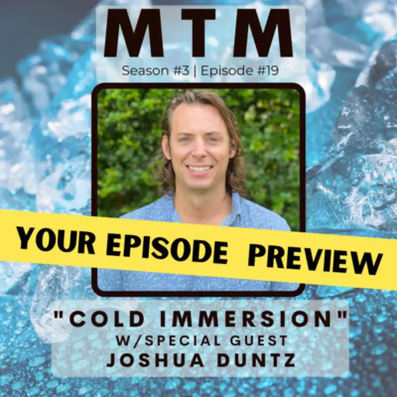 Preview of Cold Immersion with Josh Duntz