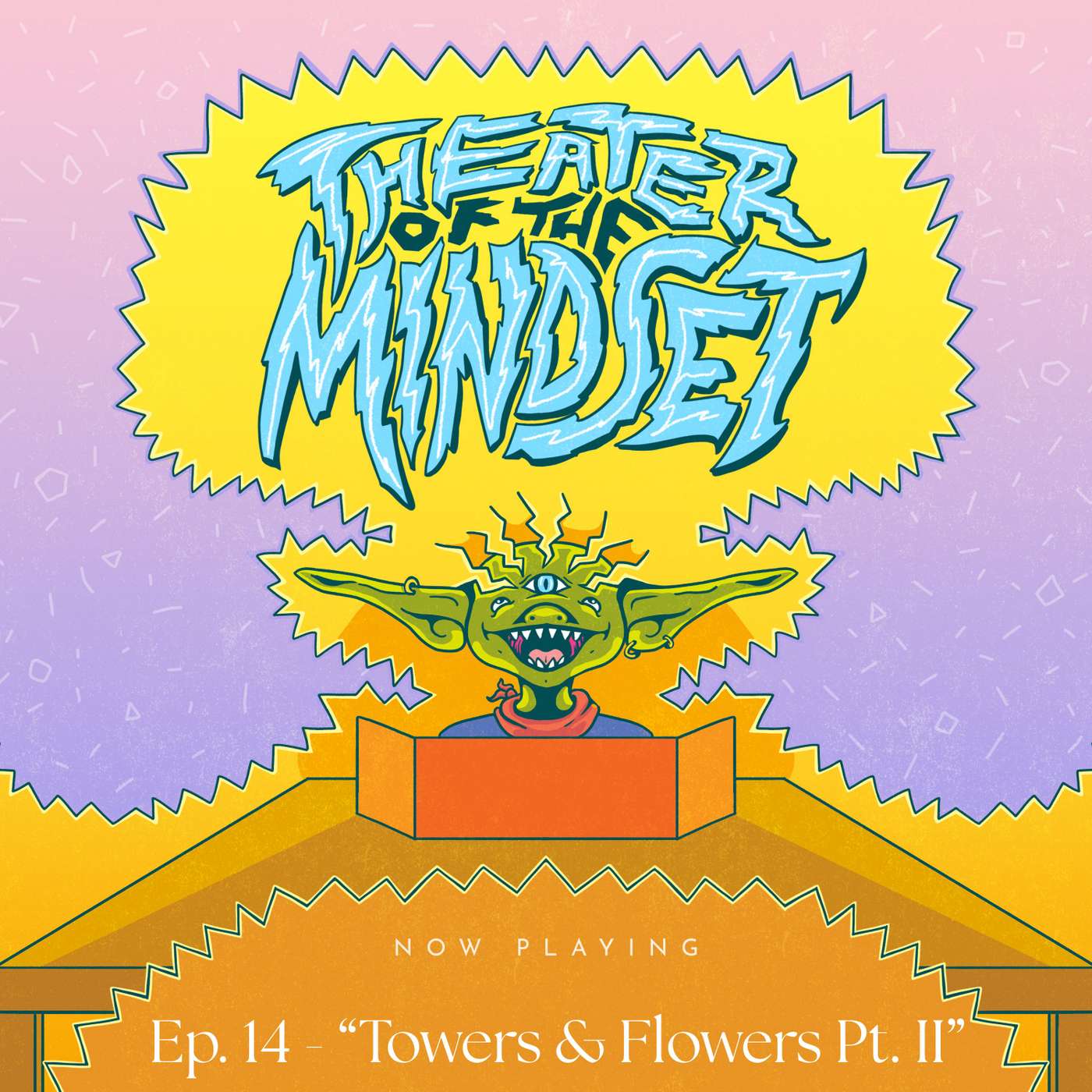 Ep. 14 - "Towers & Flowers Pt. II" - Faith & Fortune episode artwork