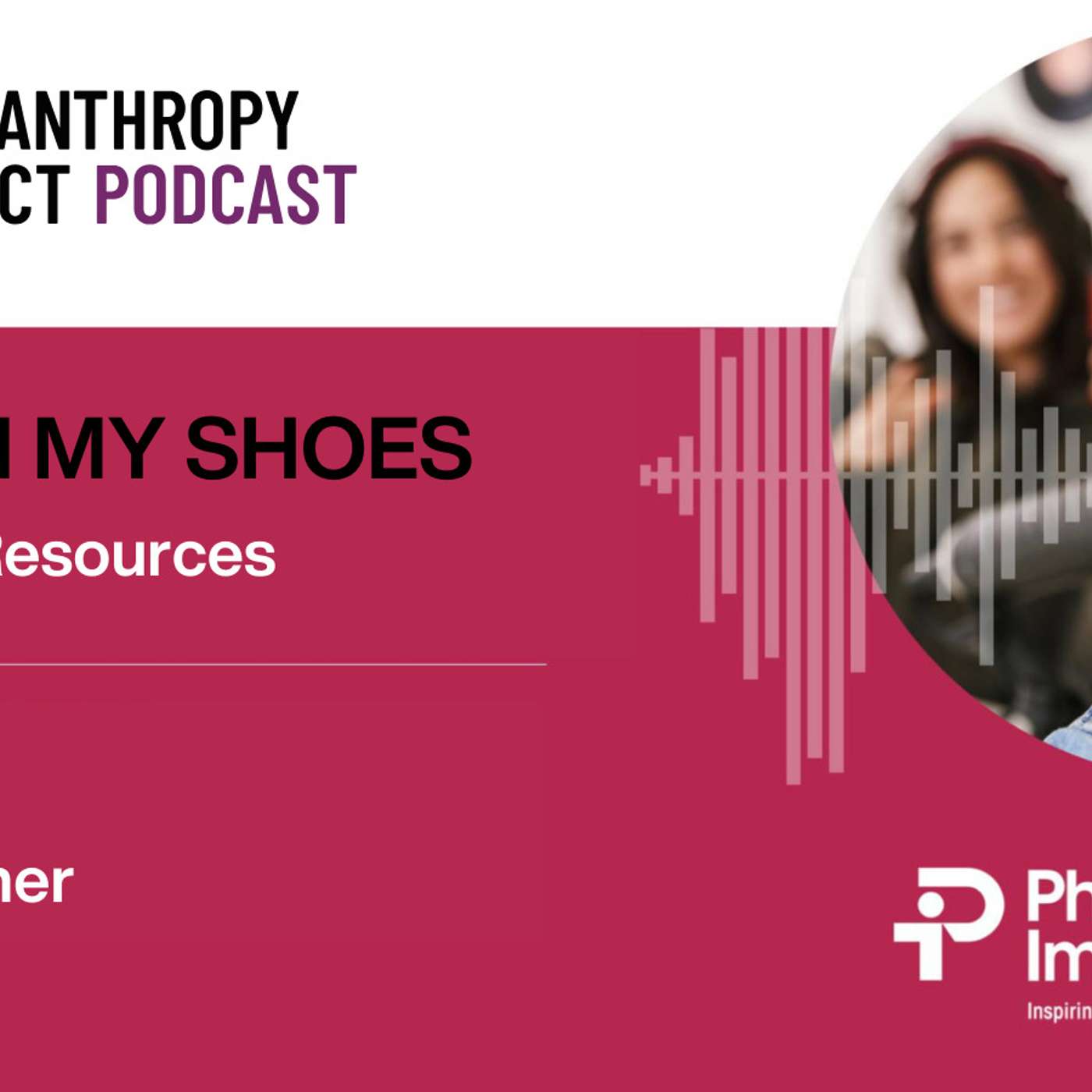 The Philanthropy Impact Podcast