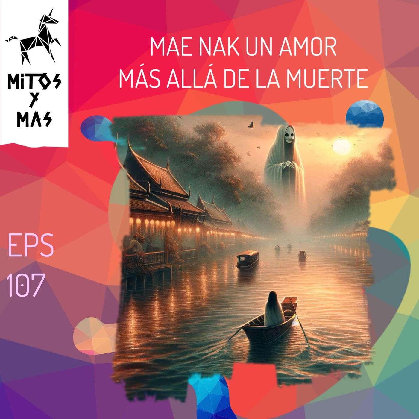 Mae Nak Un amor más alla de la muerte. Leyenda Tailandesa.